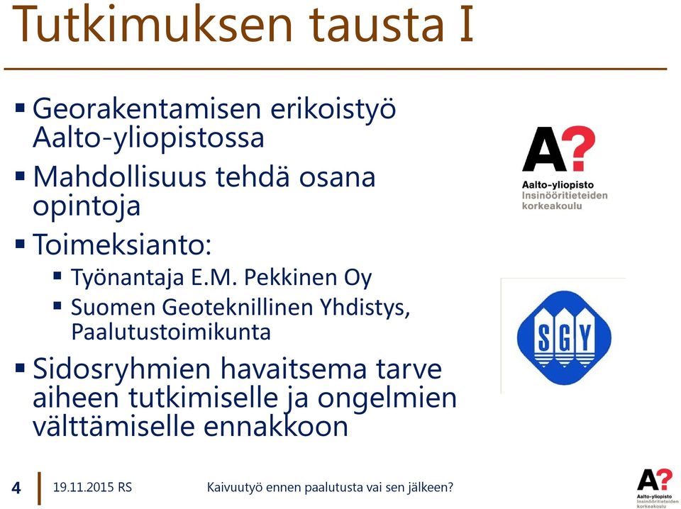 Pekkinen Oy Suomen Geoteknillinen Yhdistys, Paalutustoimikunta