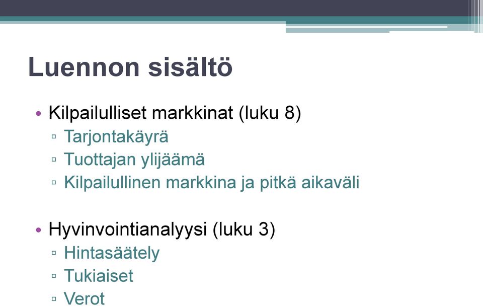 Kilpailullinen markkina ja pitkä aikaväli