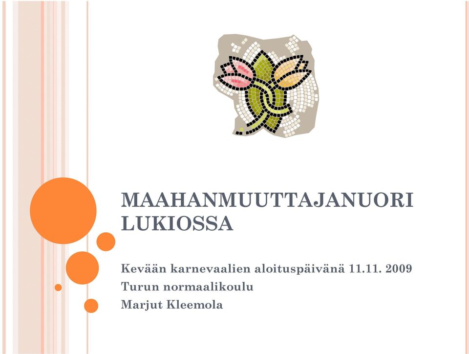 karnevaalien aloituspäivänä