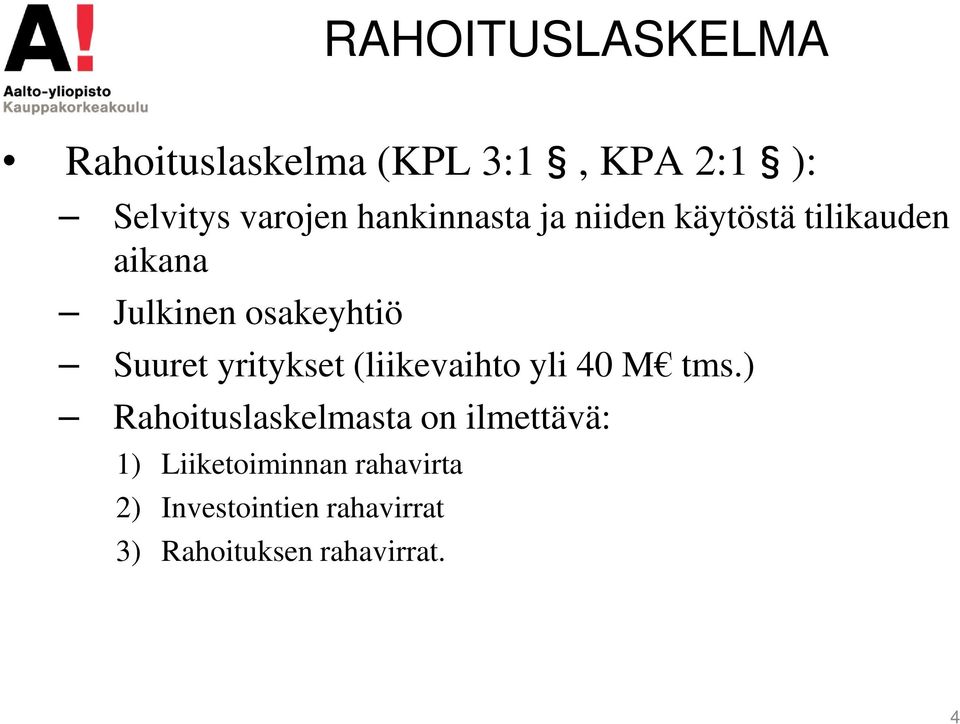 yritykset (liikevaihto yli 40 M tms.