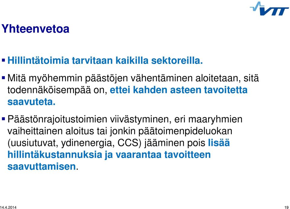 tavoitetta saavuteta.