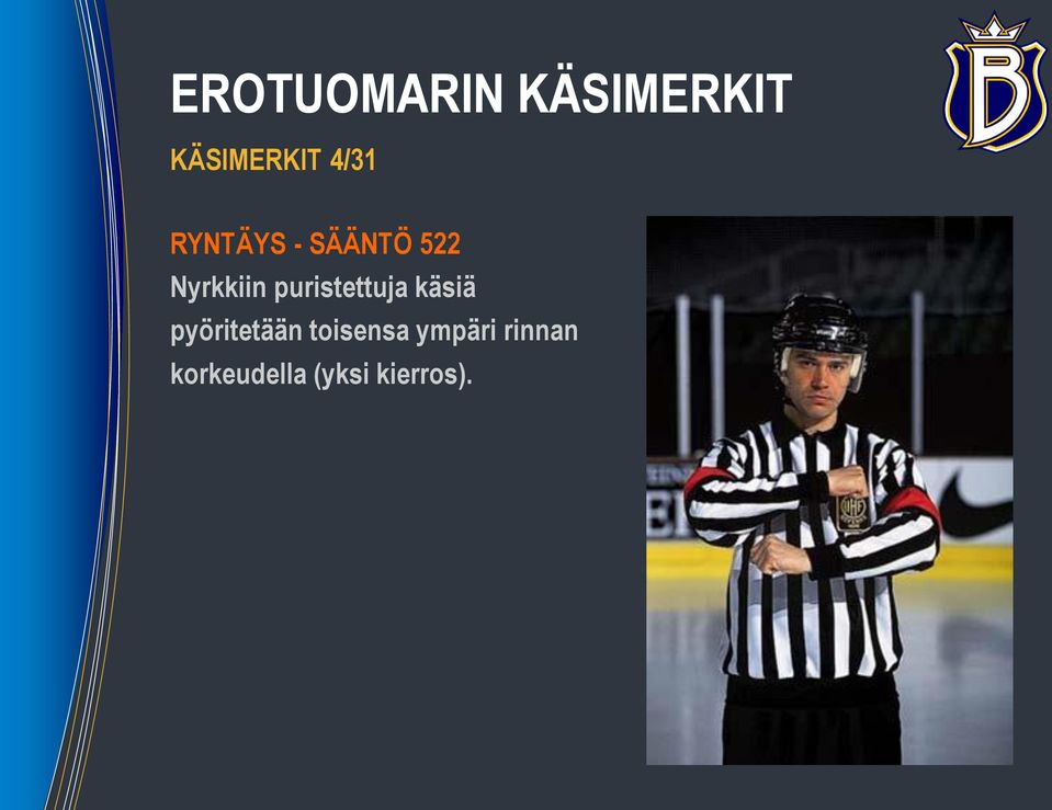 puristettuja käsiä pyöritetään