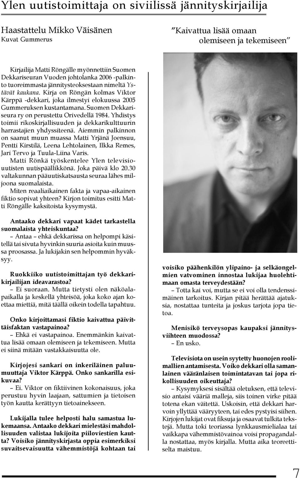 vapaa äärimmäinen raakuus porno