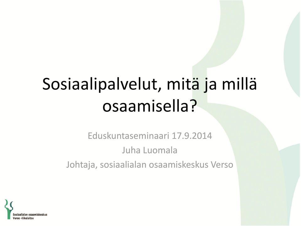 Eduskuntaseminaari 17.9.