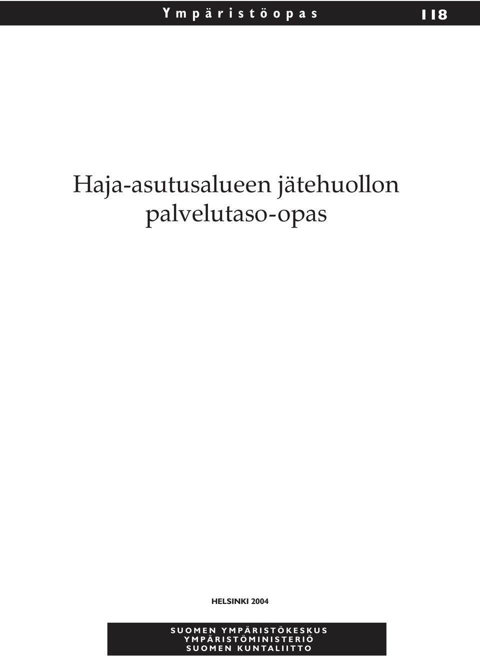 palvelutaso-opas HELSINKI 2004
