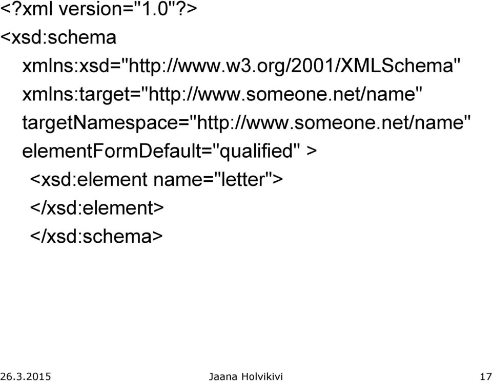 net/name" targetnamespace="http://www.someone.