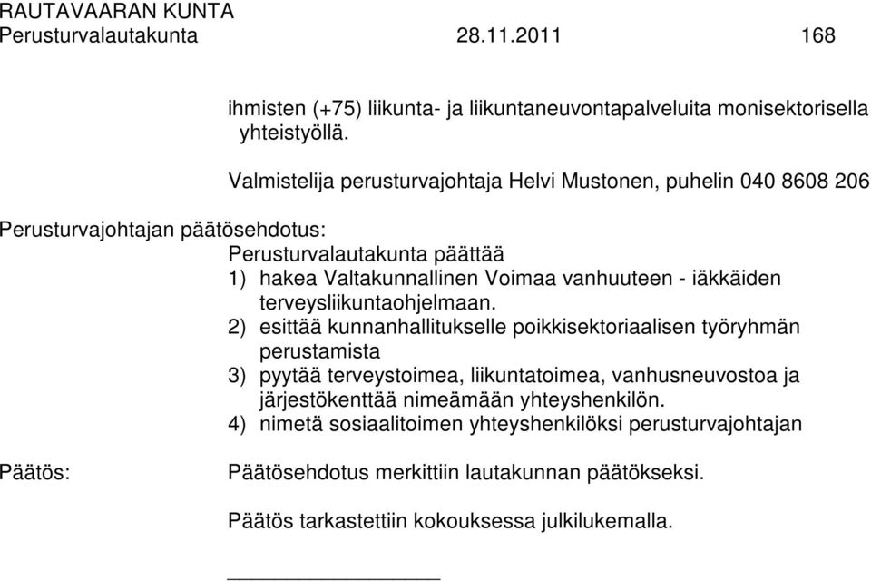 terveysliikuntaohjelmaan.