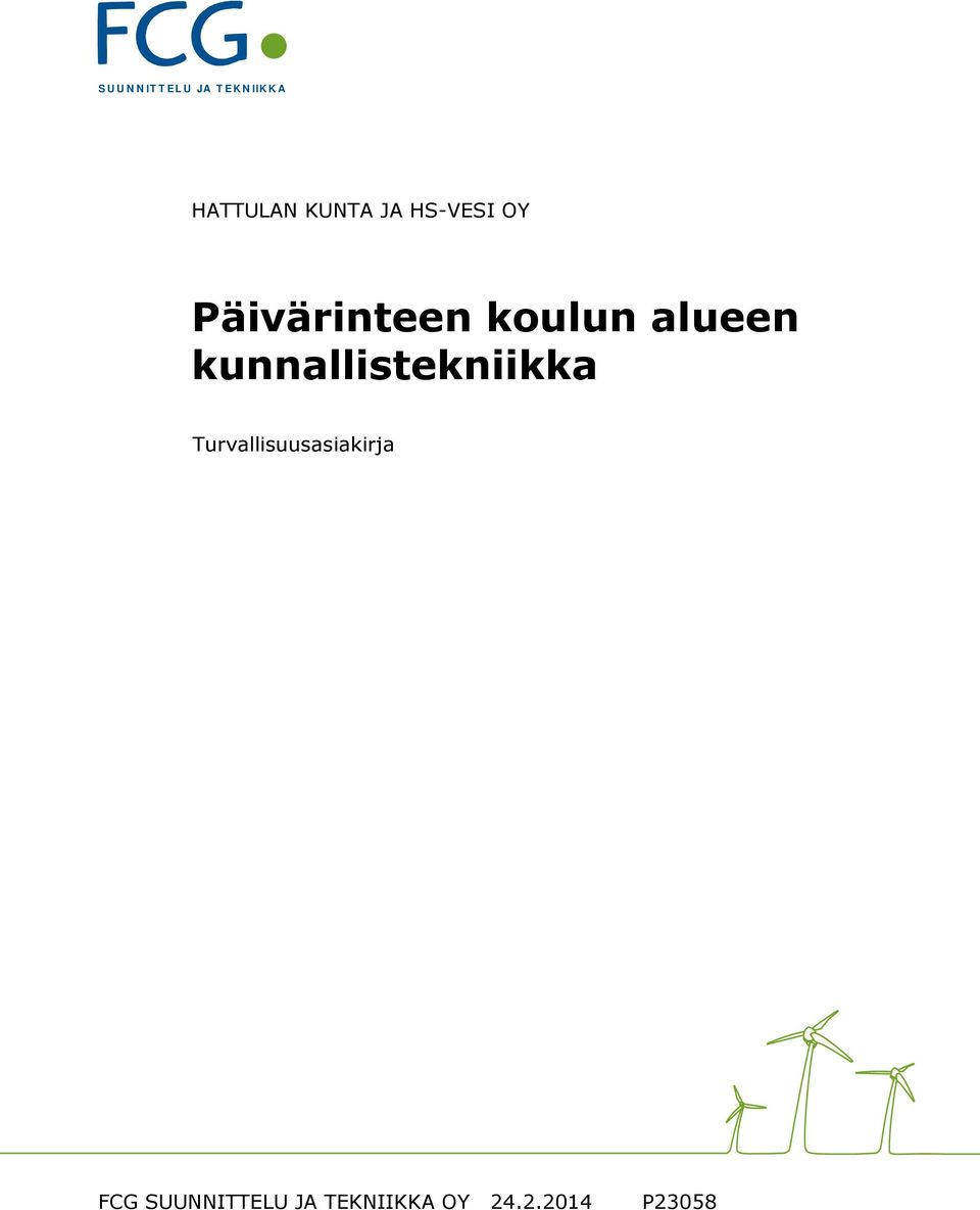 koulun alueen kunnallistekniikka