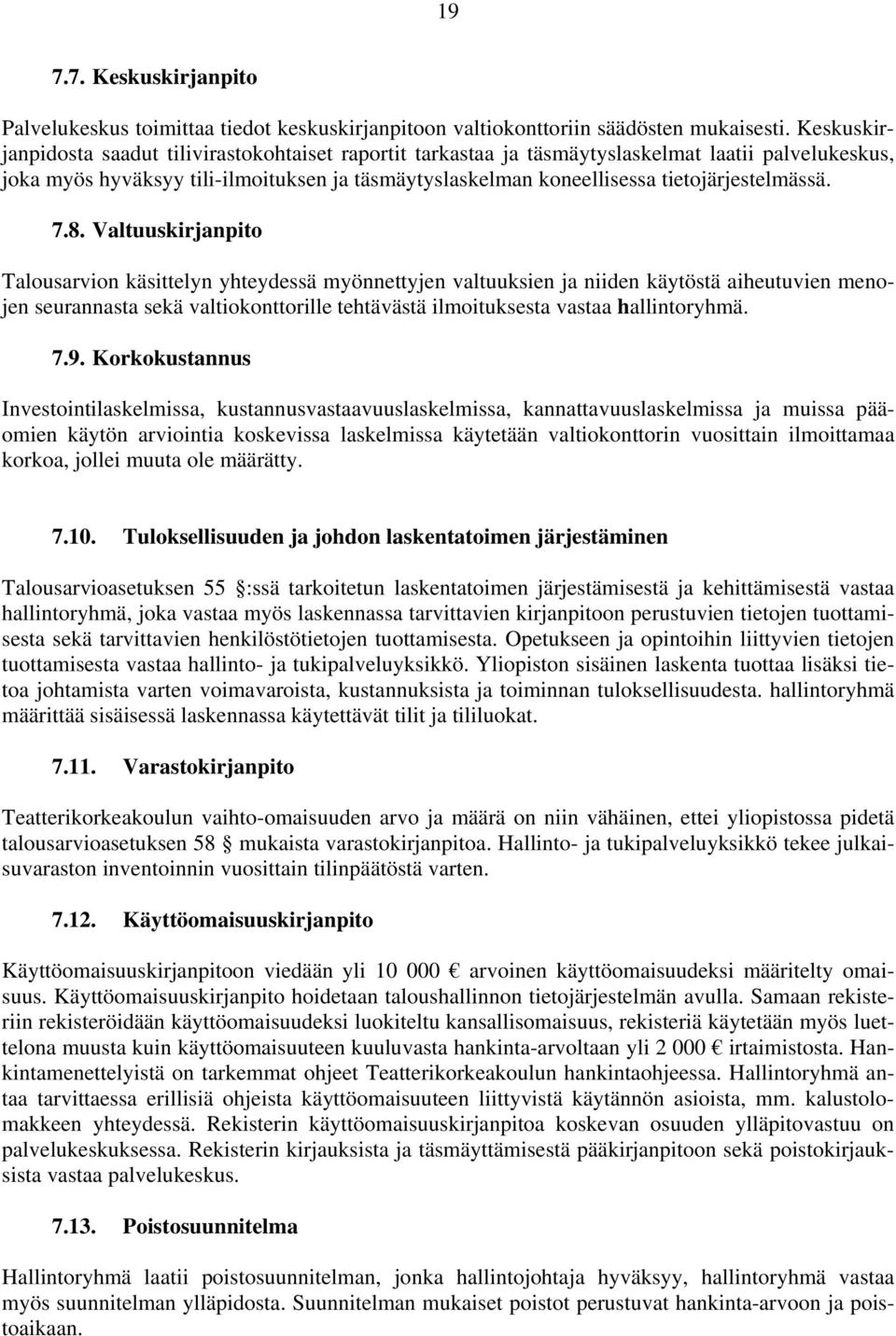 tietojärjestelmässä. 7.8.