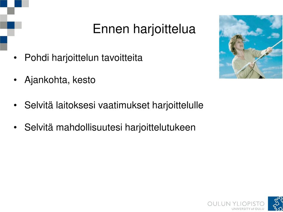 laitoksesi vaatimukset harjoittelulle