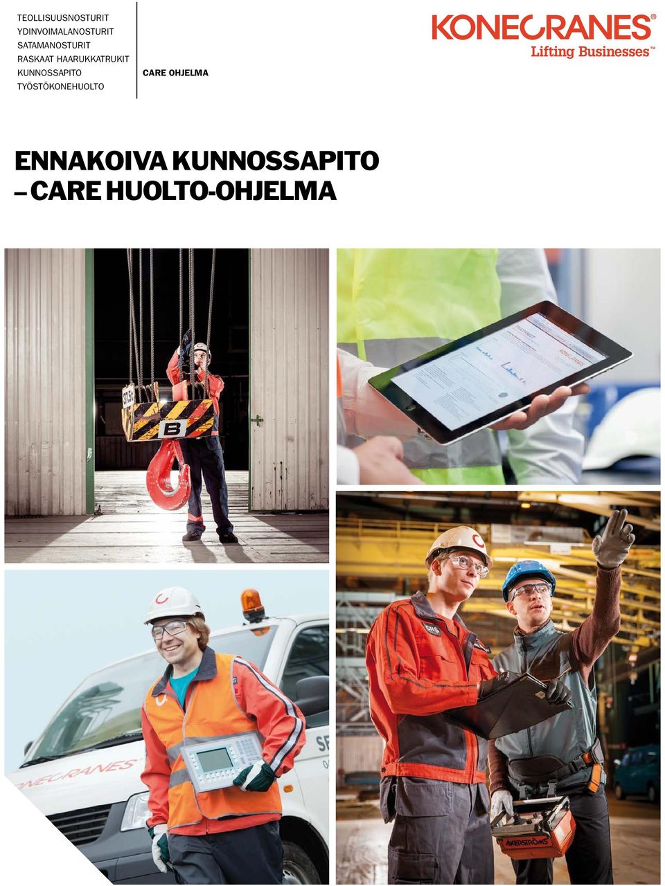 KUNNOSSAPITO TYÖSTÖKONEHUOLTO CARE