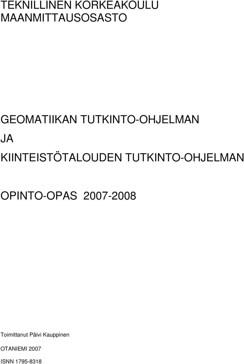 KIINTEISTÖTALOUDEN TUTKINTO-OHJELMAN