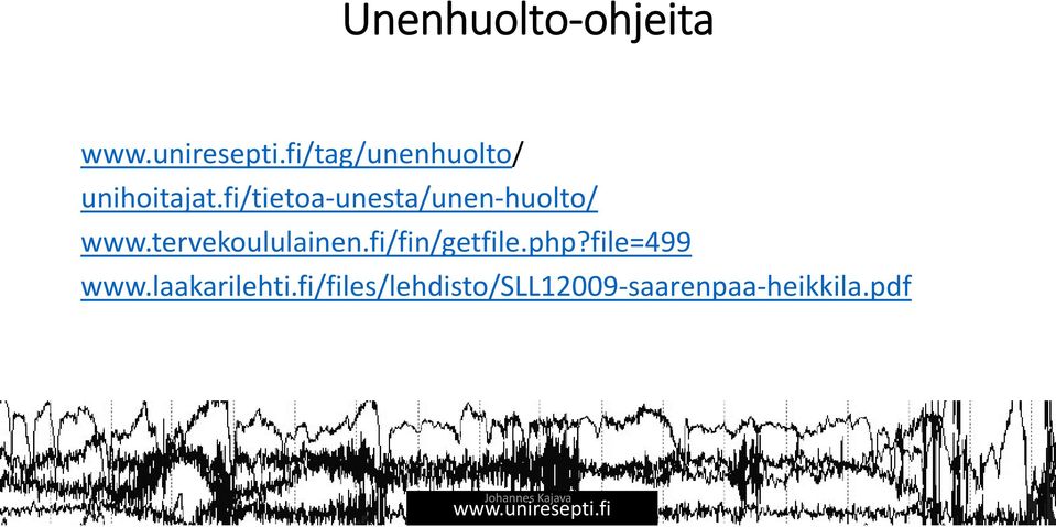 fi/tietoa unesta/unen huolto/ www.tervekoululainen.