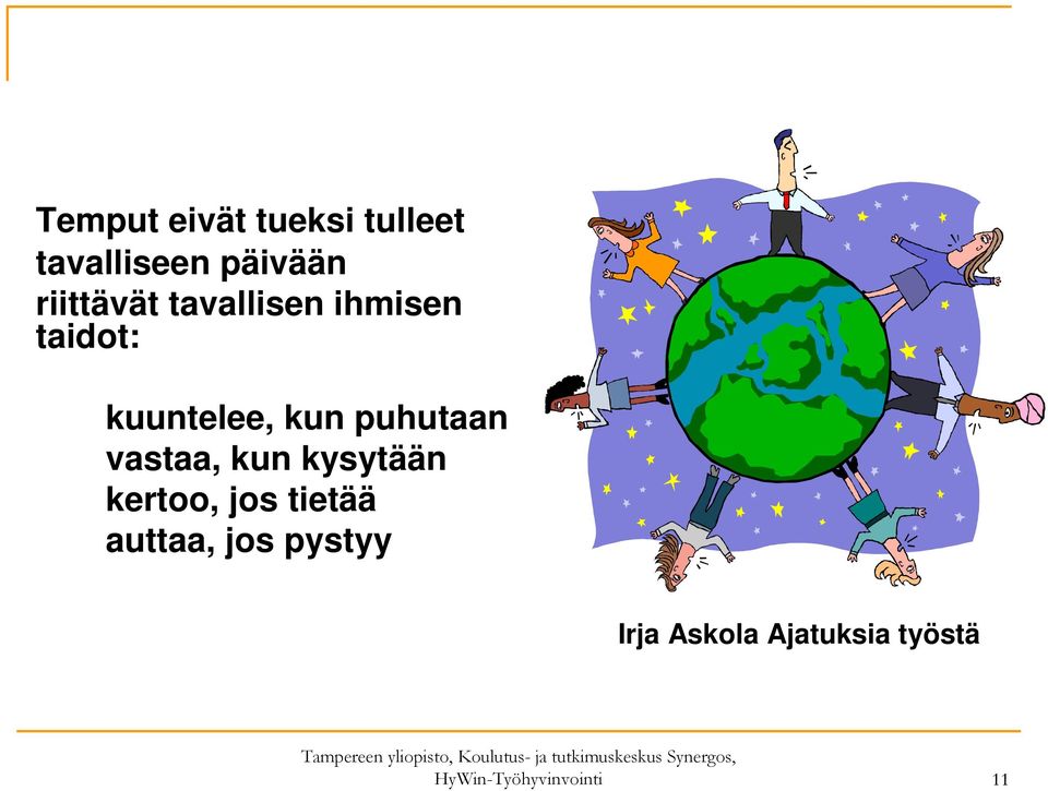 puhutaan vastaa, kun kysytään kertoo, jos tietää