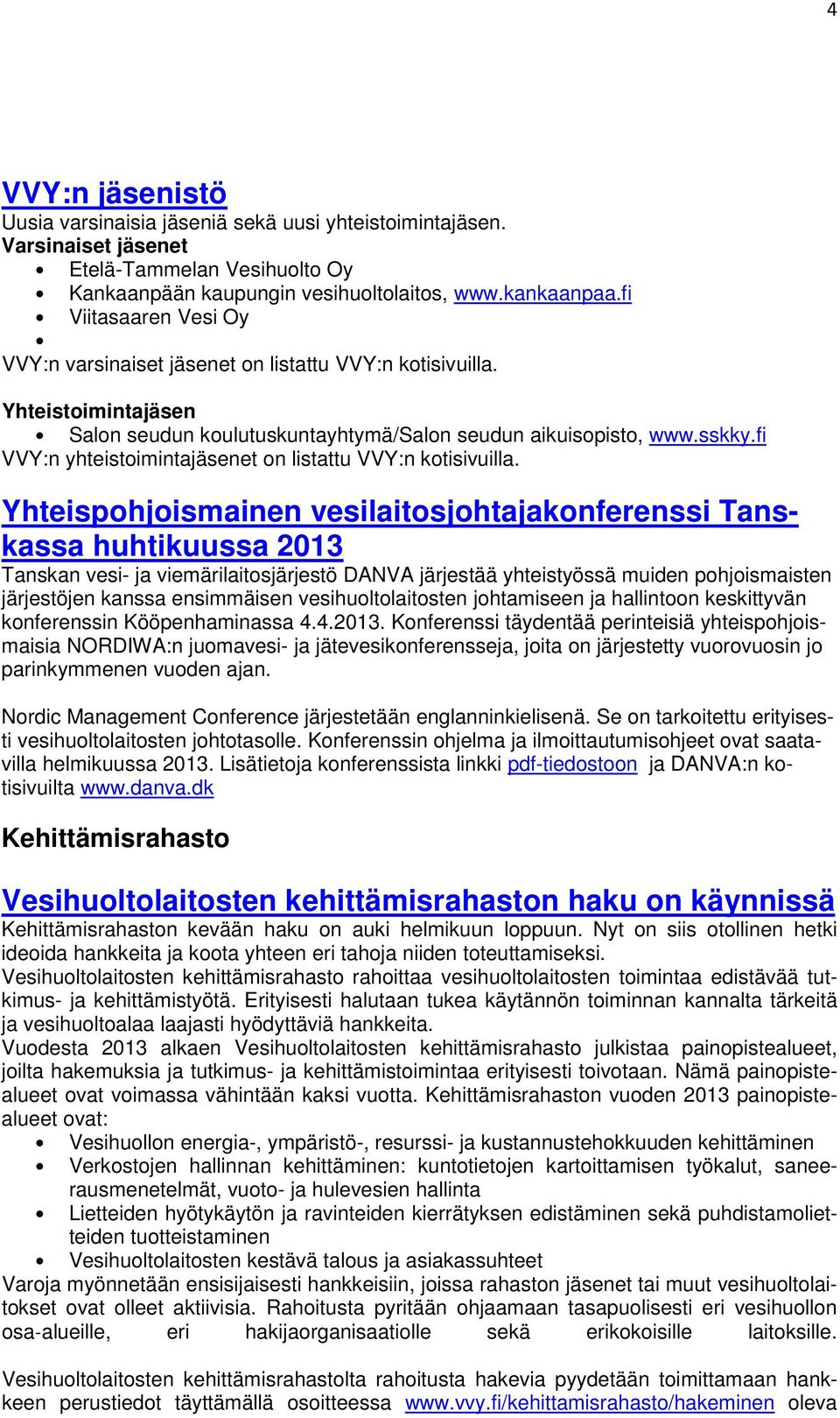 fi VVY:n yhteistoimintajäsenet on listattu VVY:n kotisivuilla.