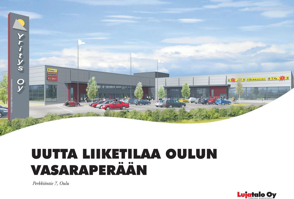 UUTTA LIIKETILAA OULUN