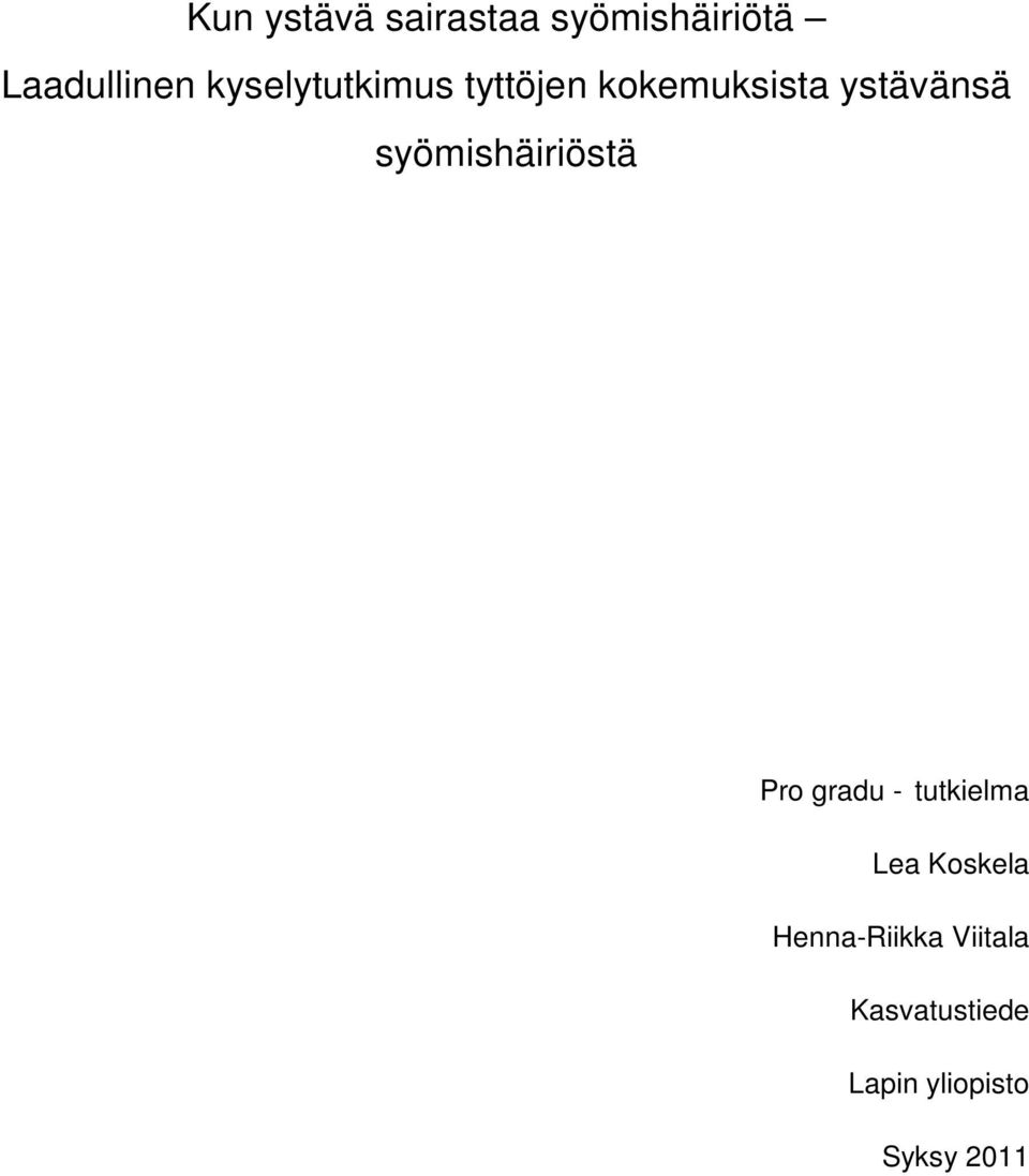 syömishäiriöstä Pro gradu - tutkielma Lea Koskela