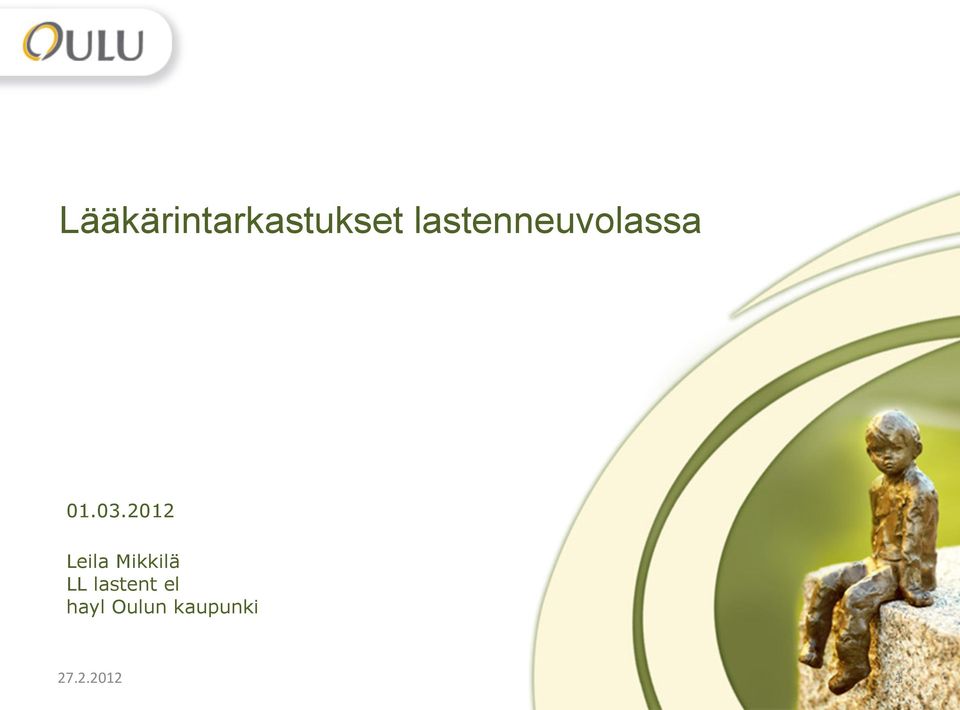 2012 Leila Mikkilä LL