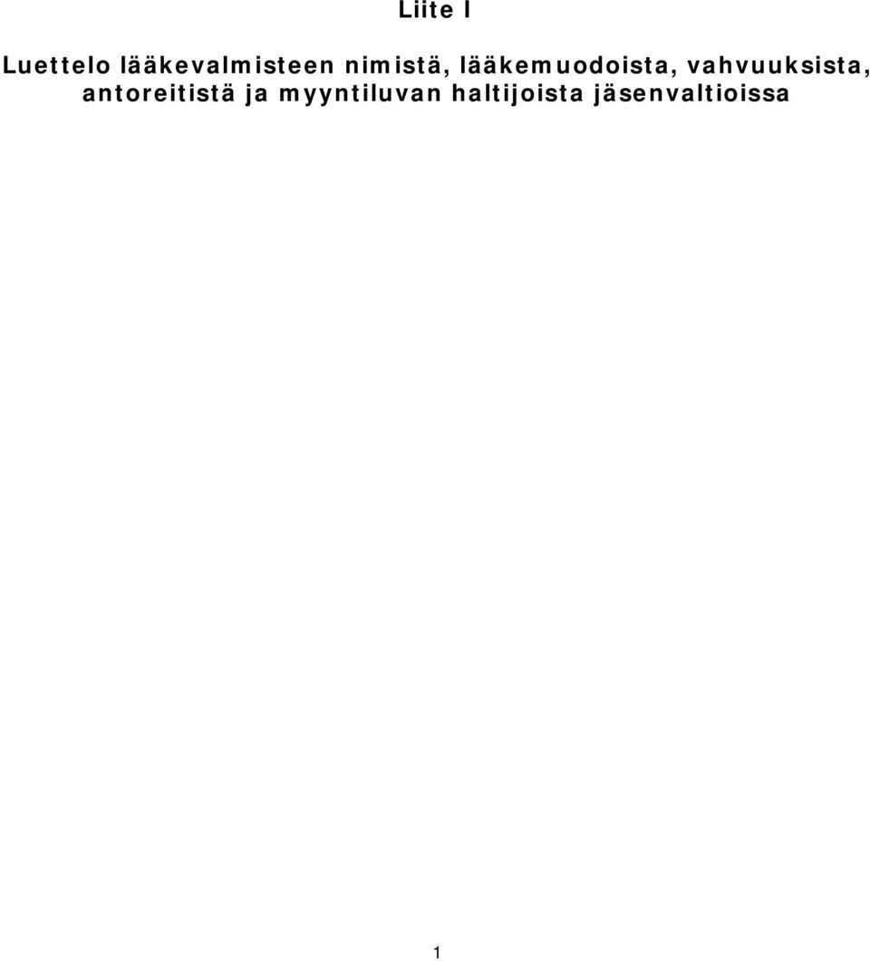 vahvuuksista, antoreitistä ja