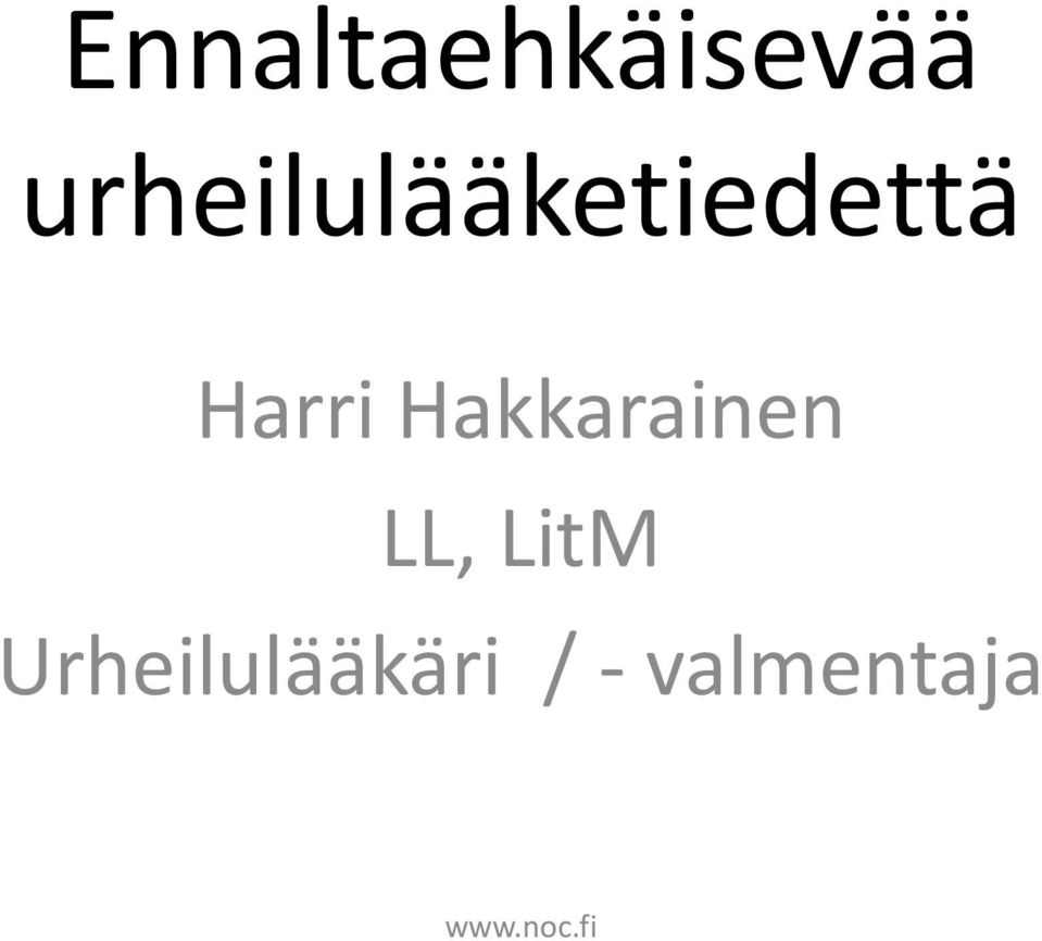 Harri Hakkarainen LL,