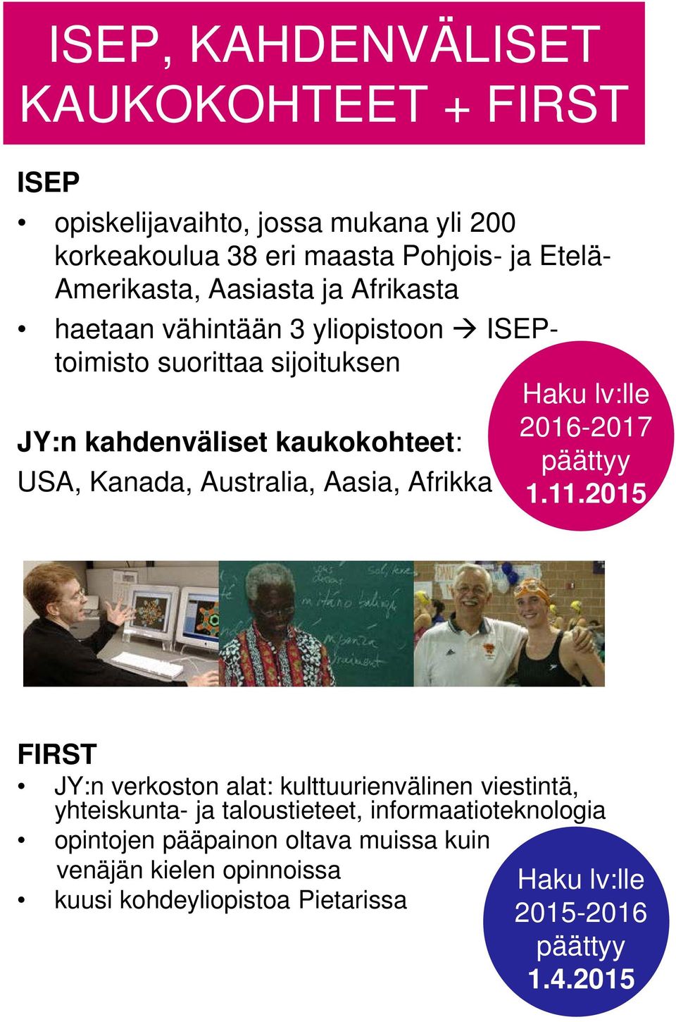 Aasia, Afrikka Haku lv:lle 2016-2017 päättyy 1.11.