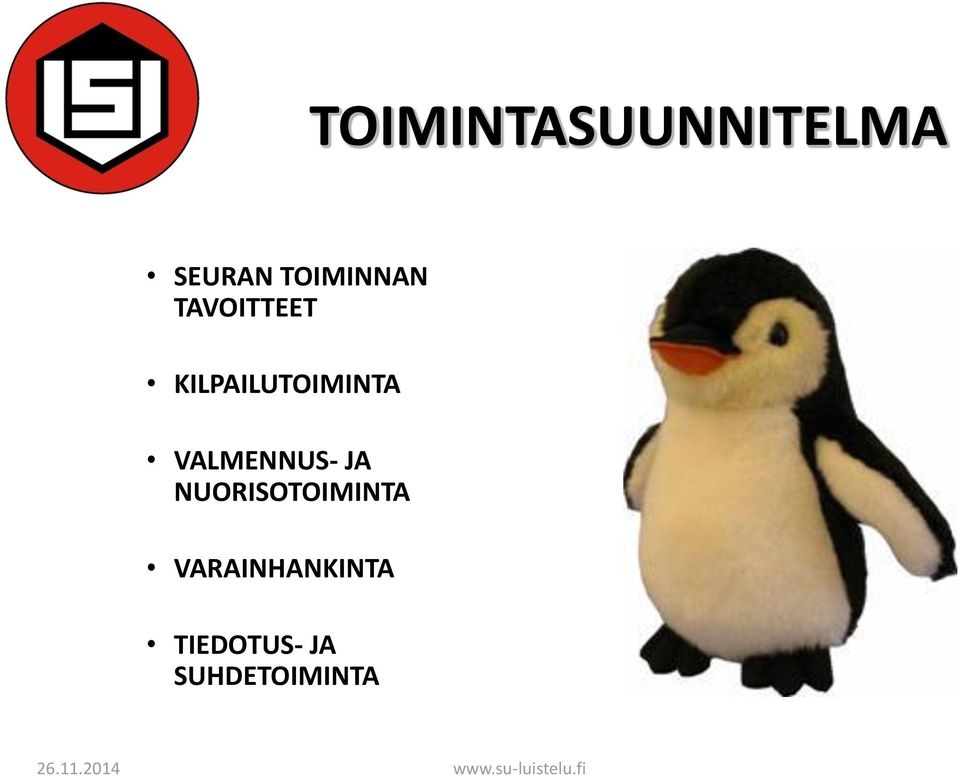 KILPAILUTOIMINTA VALMENNUS- JA