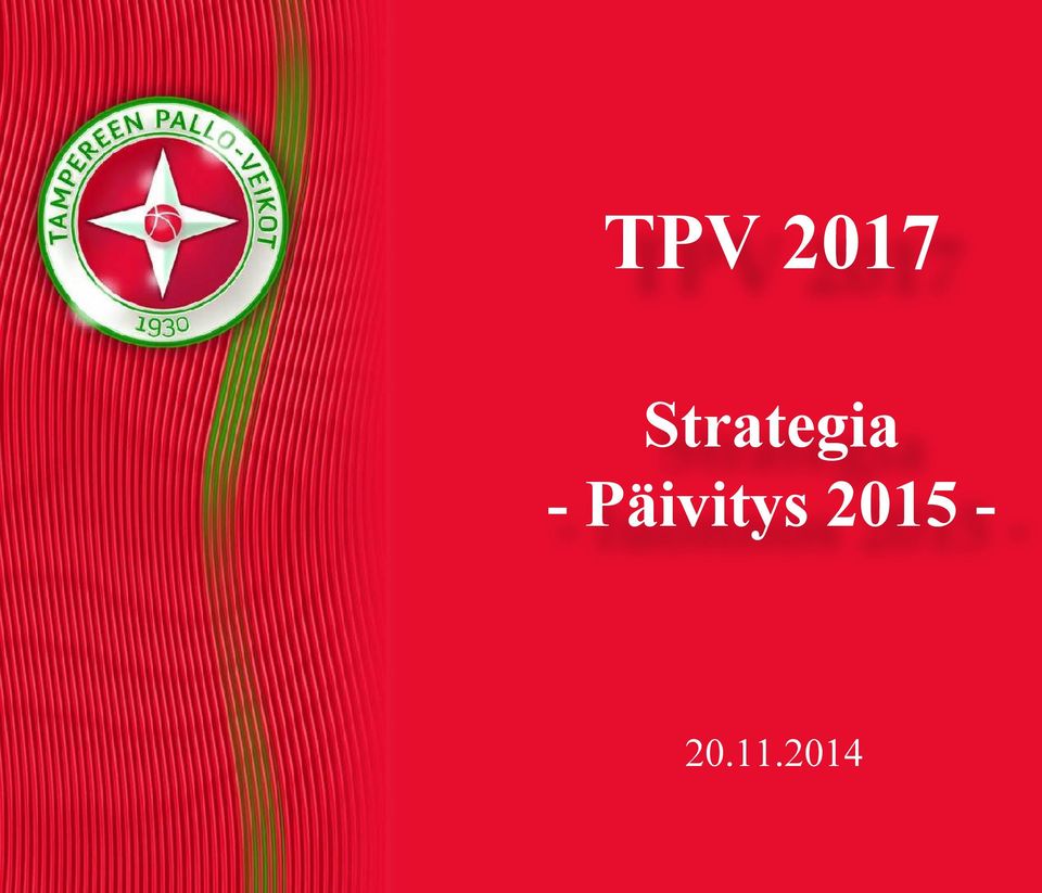 - Päivitys