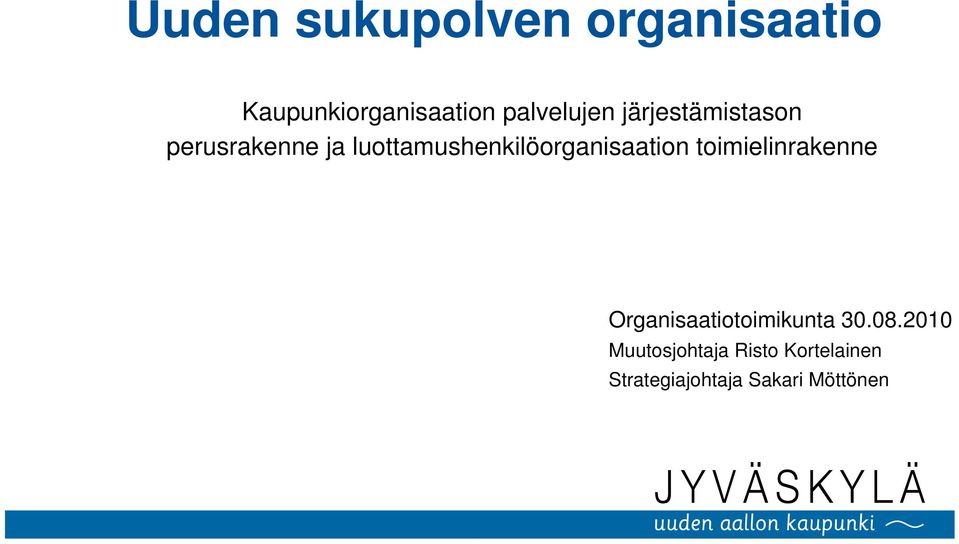 luottamushenkilöorganisaation toimielinrakenne
