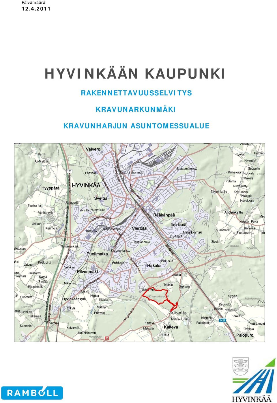 RAKENNETTAVUUSSELVITYS