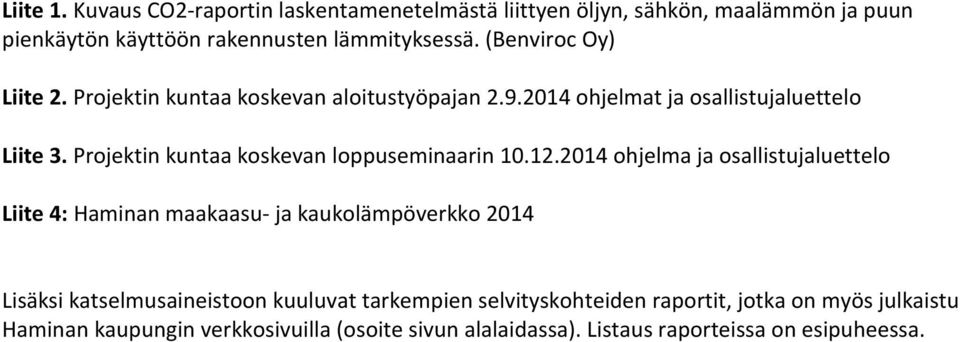 Projektin kuntaa koskevan loppuseminaarin 10.12.