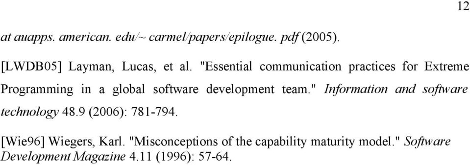 "Essential communication practices for Extreme Programming in a global software development