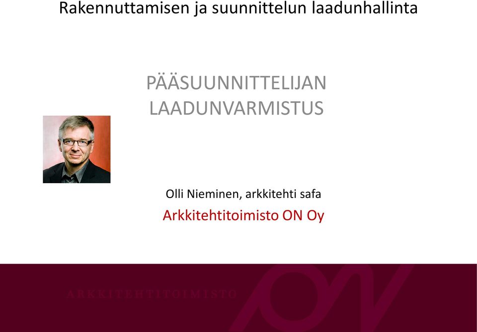 LAADUNVARMISTUS Olli Nieminen,