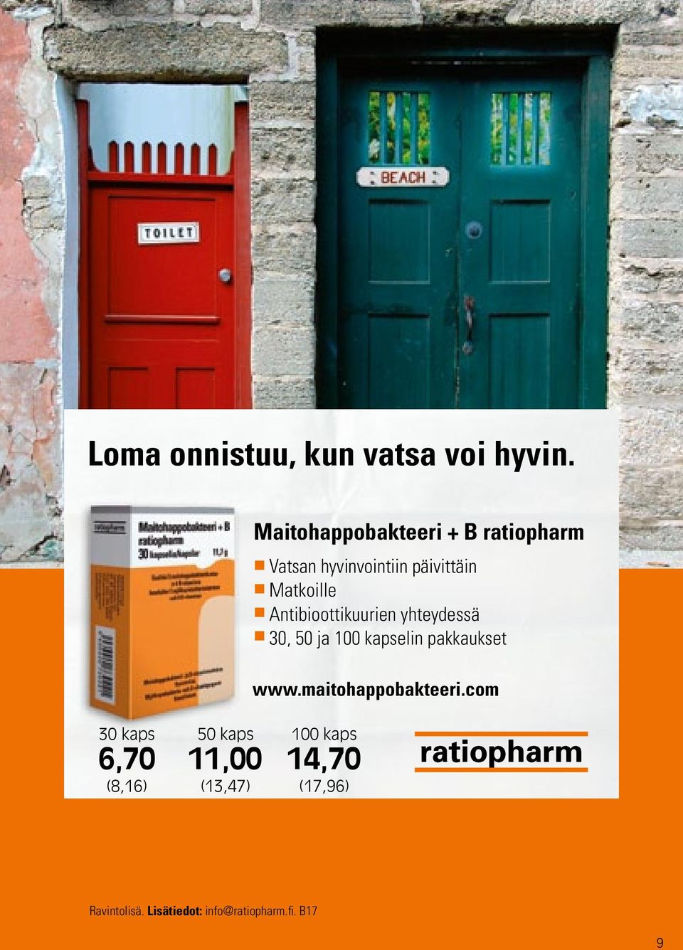 Antibioottikuurien yhteydessä 30, 50 ja 100 kapselin pakkaukset www.