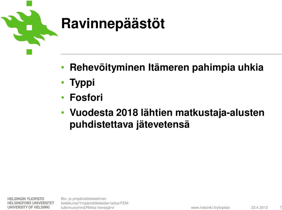 Fosfori Vuodesta 2018 lähtien