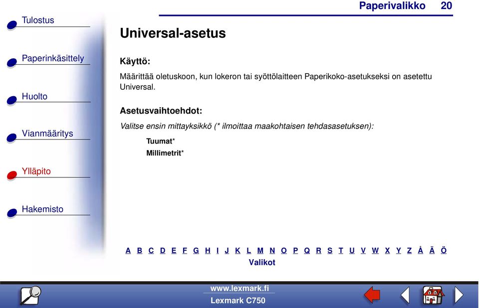 asetettu Universal.