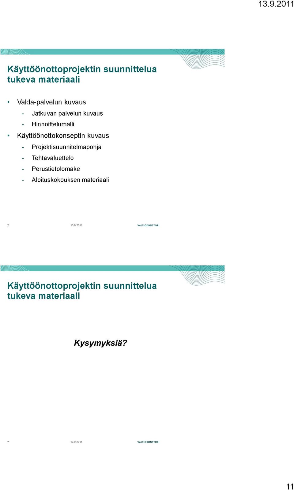 Projektisuuitelmapohja - Tehtäväluettelo - Perustietolomake -