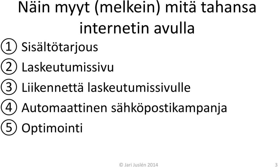 Liikennettä laskeutumissivulle 4 Automaattinen