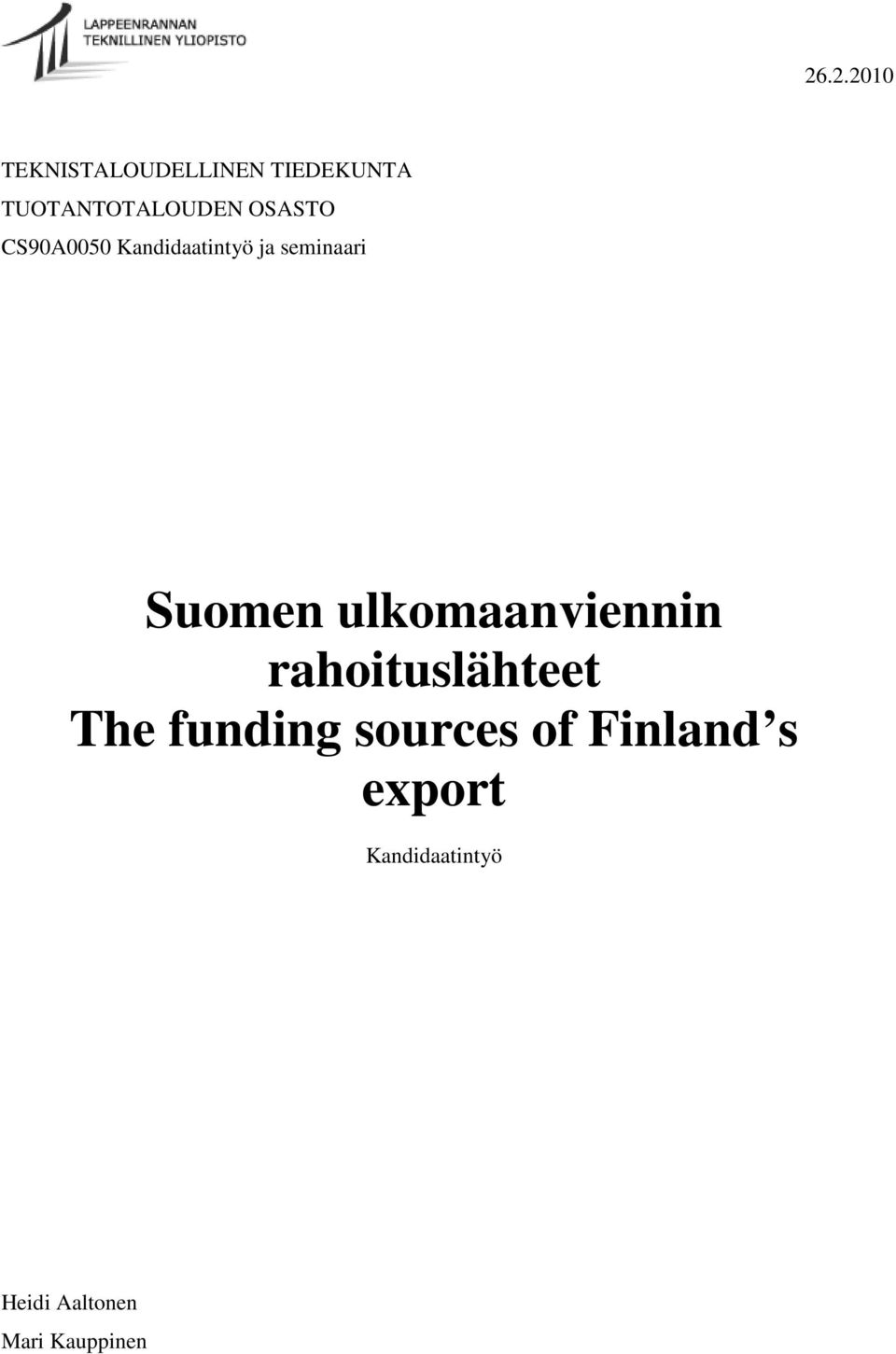 seminaari Suomen ulkomaanviennin rahoituslähteet The