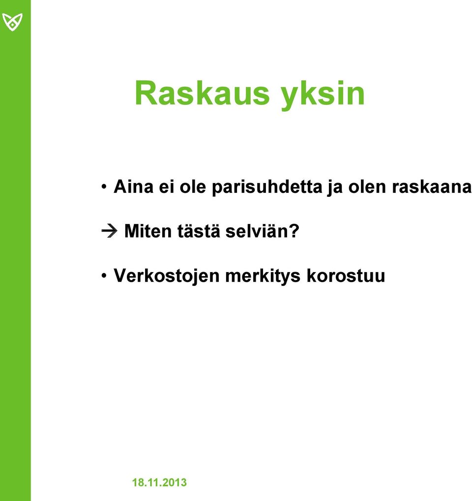 raskaana Miten tästä