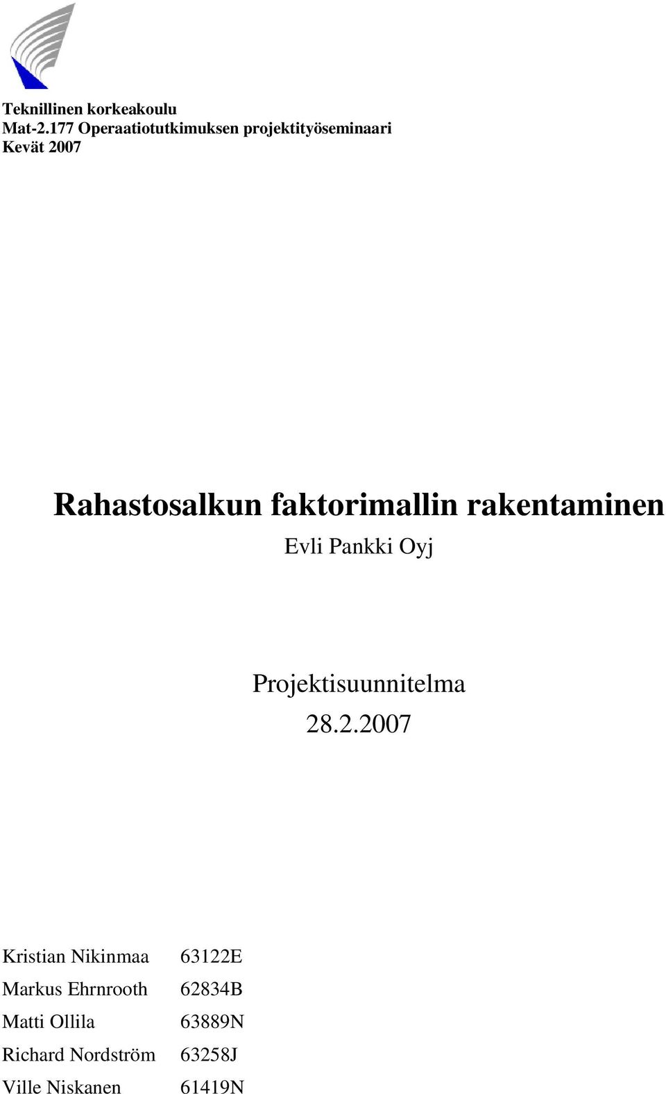 Pankki Oyj Projektisuunnitelma 28