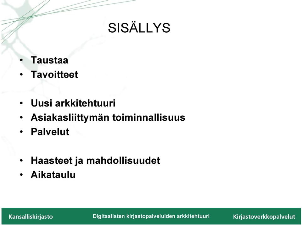 Asiakasliittymän