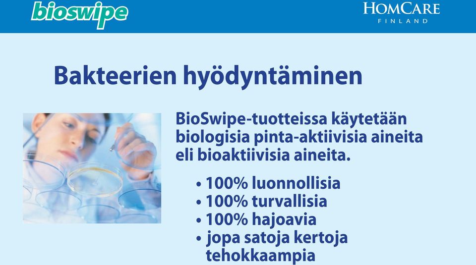 bioaktiivisia aineita.