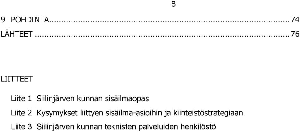 sisäilmaopas Liite 2 Kysymykset liittyen