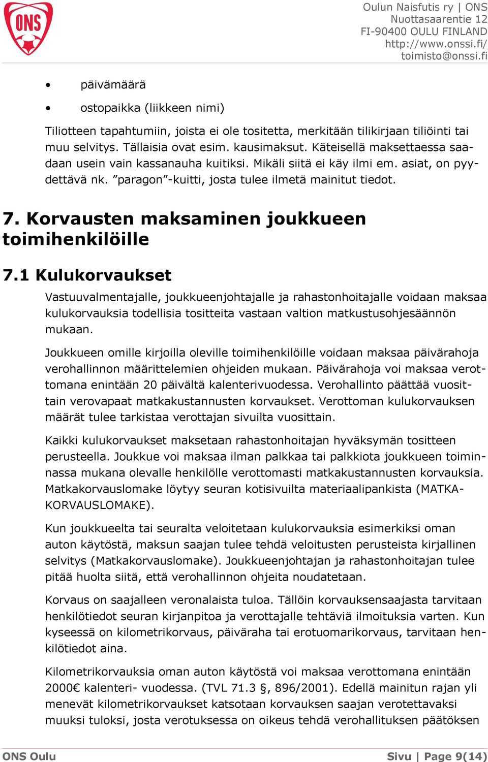 Korvausten maksaminen joukkueen toimihenkilöille 7.