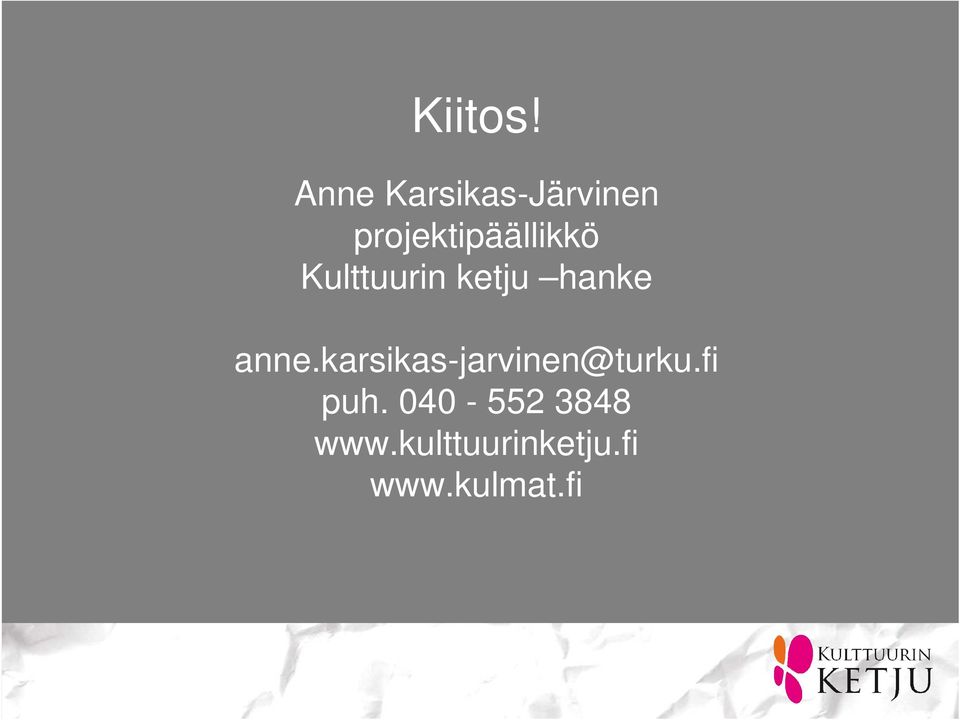 projektipäällikkö Kulttuurin ketju