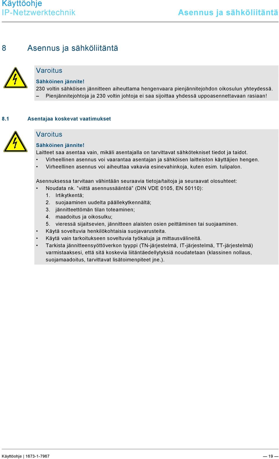 docx @ 209174 @ @ 1 Pos: 30 /Layout bis 2014-11-11/Online-Dokumentation (+KNX)/Steuermodule - Online-Dokumentation (--> Für alle Dokumente <--)/++++++++++++ Seitenumbruch ++++++++++++ @