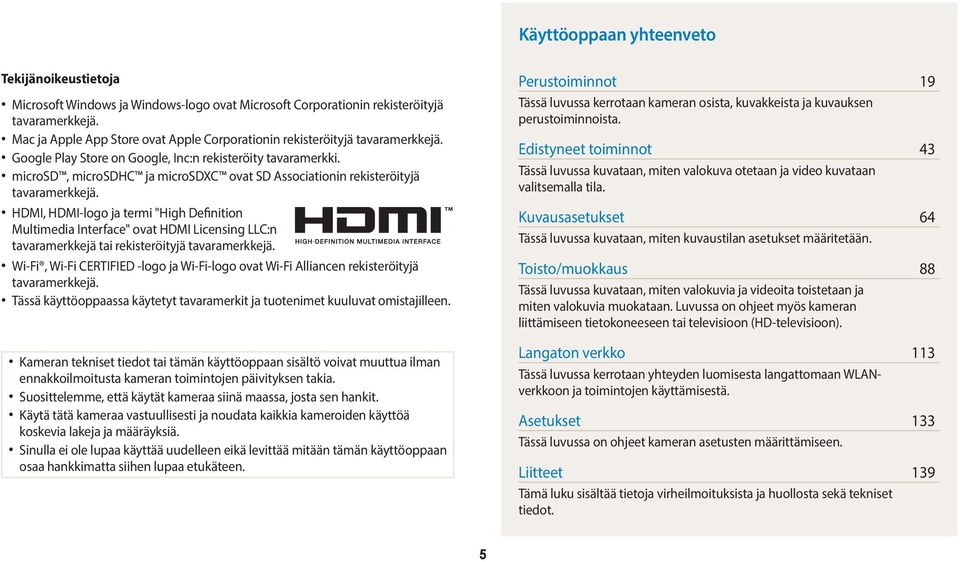 microsd, microsdhc ja microsdxc ovat SD Associationin rekisteröityjä tavaramerkkejä.