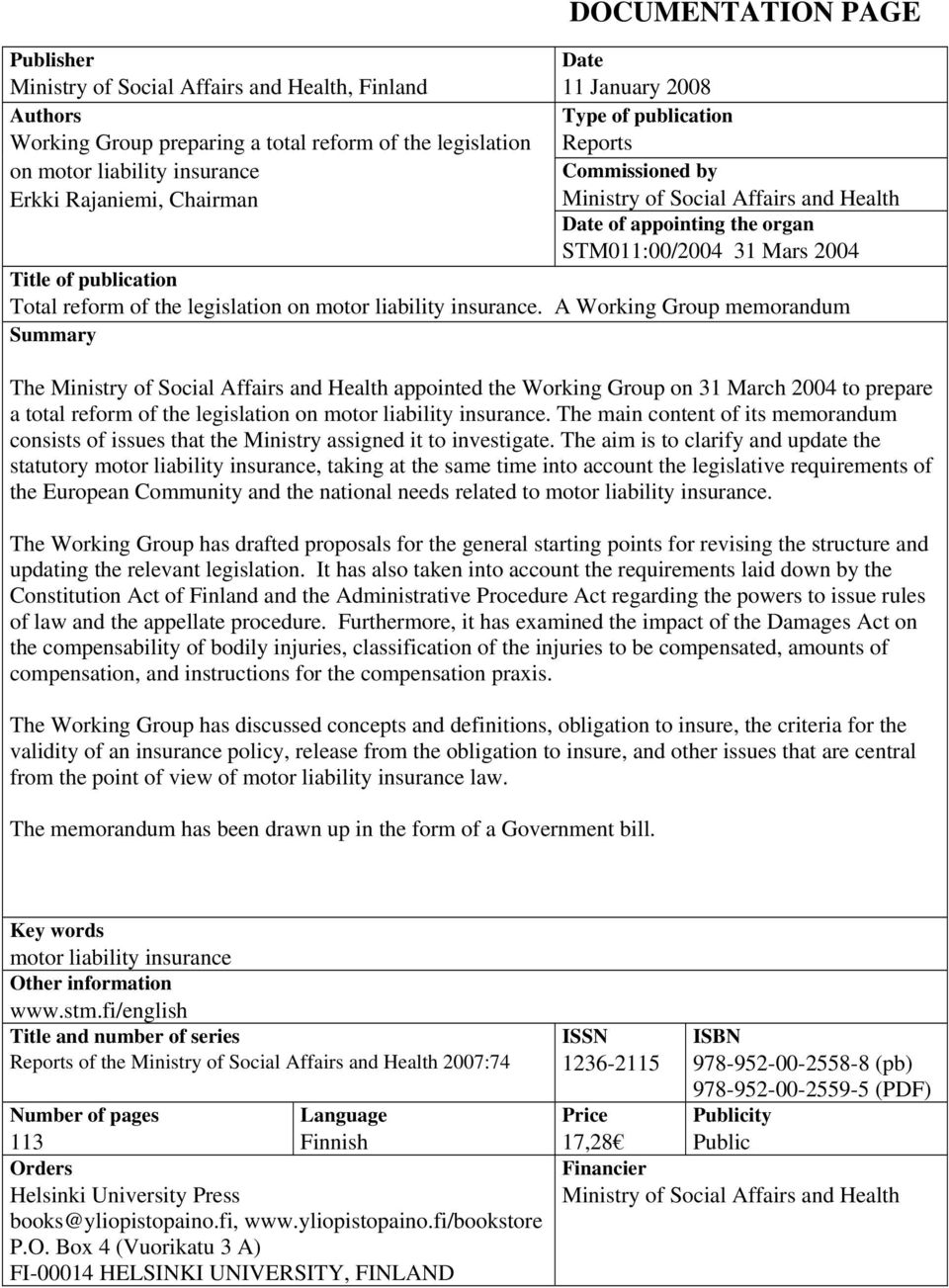 the legislation on motor liability insurance.