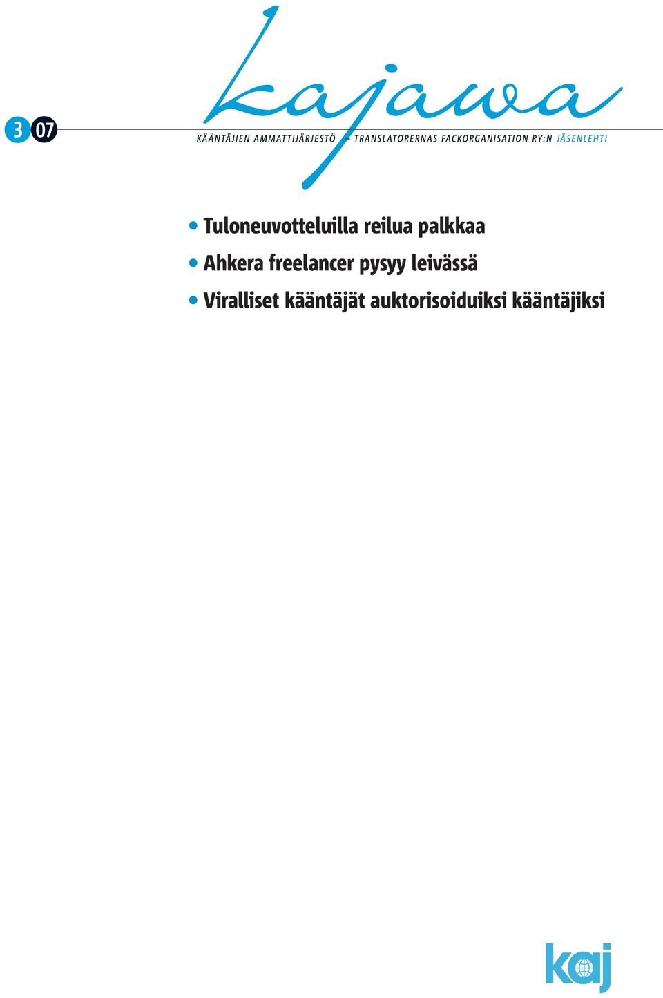 pysyy leivässä Viralliset