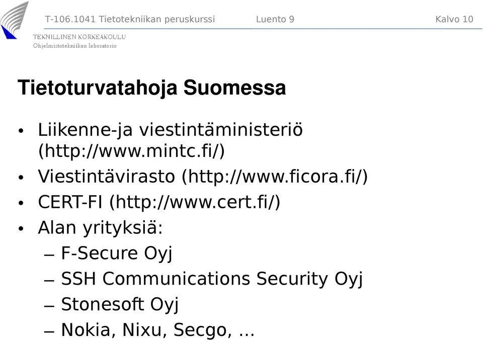 Liikenne-ja viestinta ministerio (http://www.mintc.